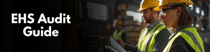 EHS-audit-(2025-guide):-definition,-checklist,-process,-and-ISO/OSHA-mapping